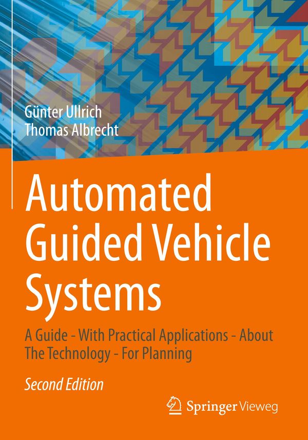 Automated Guided Vehicle Systems - Günter Ullrich (Buch)