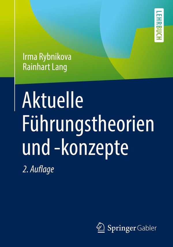 Aktuelle Führungstheorien und -konzepte - Irma Rybnikova (Buch)