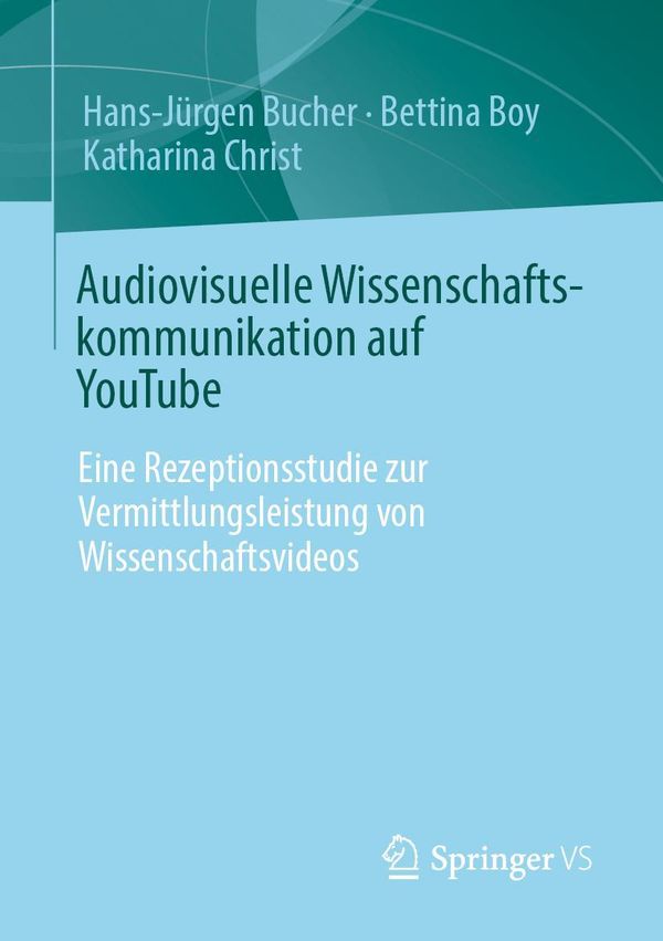 Audiovisuelle Wissenschaftskommunikation auf YouTube (Buch)