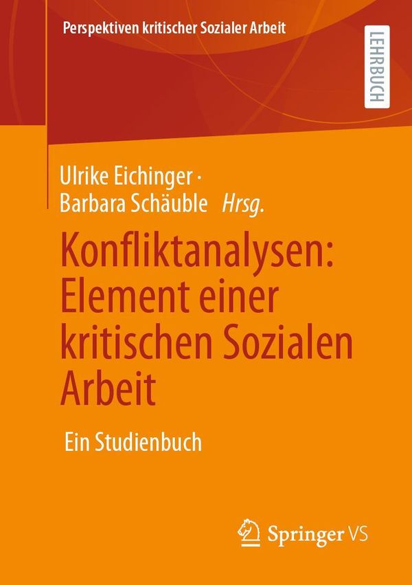 Konfliktanalysen: Element einer kritischen Sozialen Arbeit (Buch)