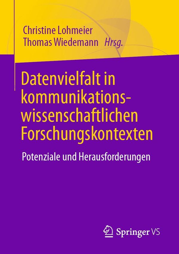 Datenvielfalt in kommunikationswissenschaftlichen Forschungskontext...