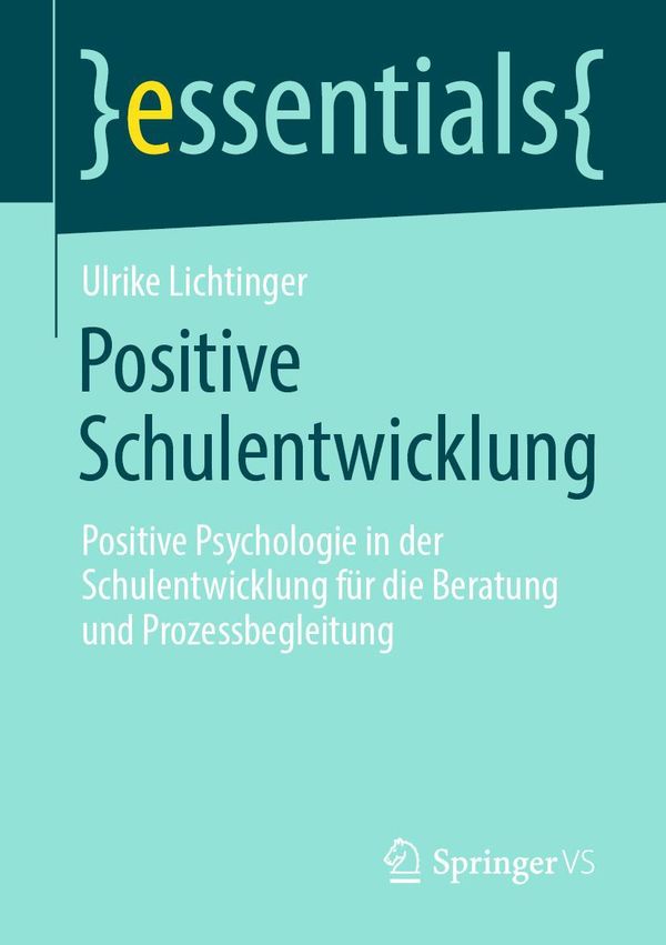 Positive Schulentwicklung - Ulrike Lichtinger (Buch)