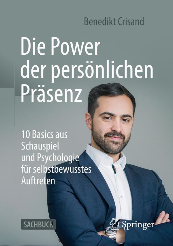 Die Power der persönlichen Präsenz - Benedikt Crisand (Buch)