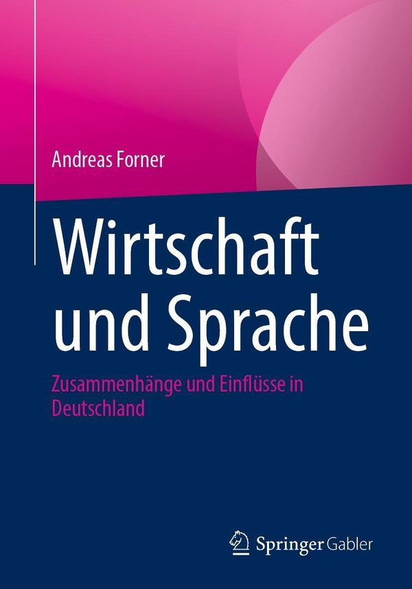 Wirtschaft und Sprache - Andreas Forner (Buch)