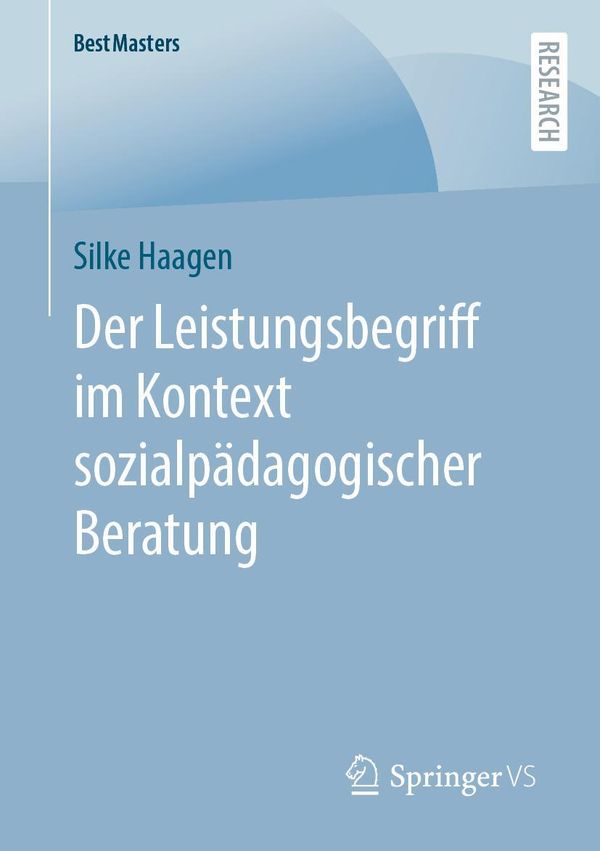 Der Leistungsbegriff im Kontext sozialpädagogischer Beratung (Buch)