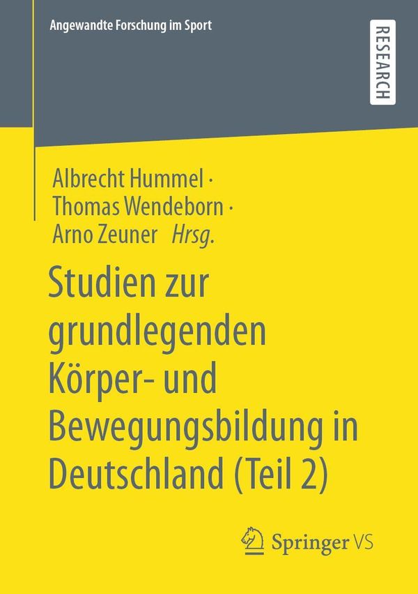Studien zur grundlegenden Körper- und Bewegungsbildung in Deutschla...