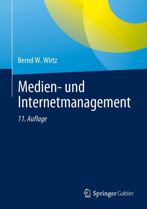 Medien- und Internetmanagement - Bernd W. Wirtz (Buch)