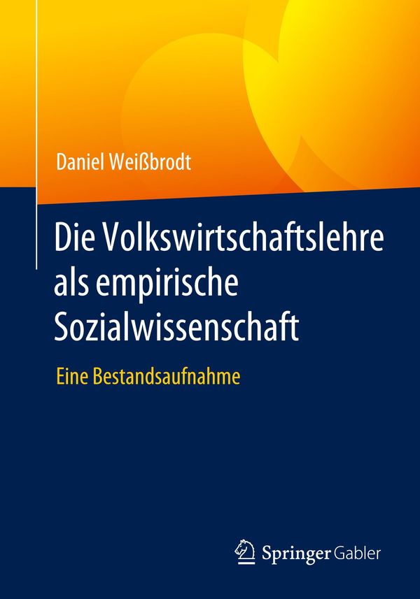 Die Volkswirtschaftslehre als empirische Sozialwissenschaft (Buch)