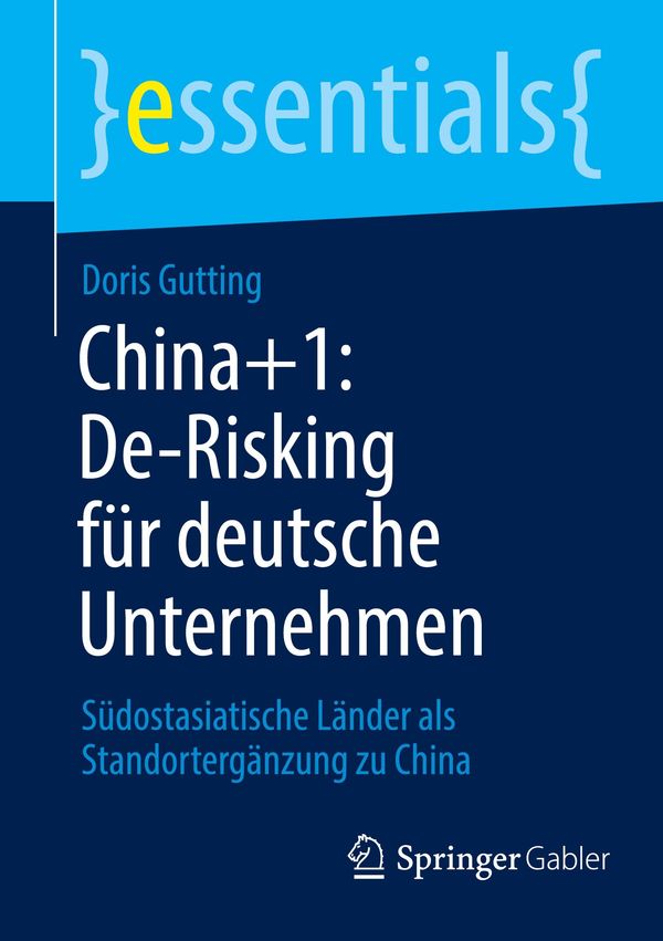China+1: De-Risking für deutsche Unternehmen - Doris Gutting (Buch)