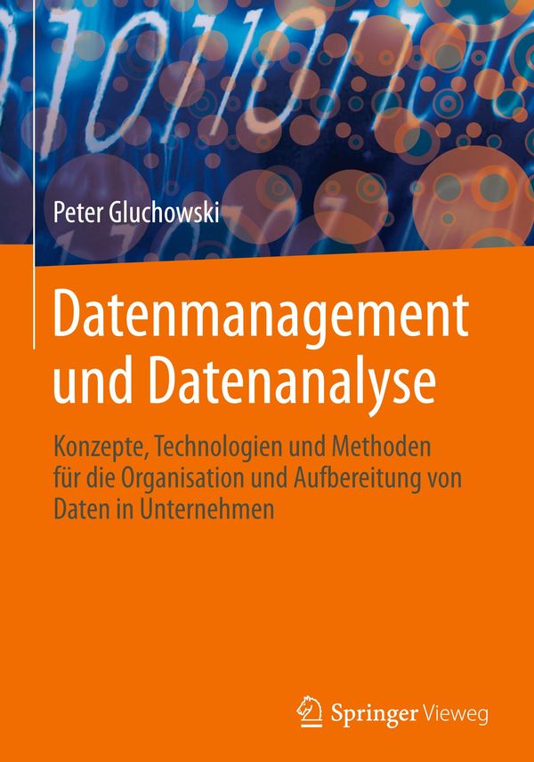 Datenmanagement und Datenanalyse - Peter Gluchowski (Buch)
