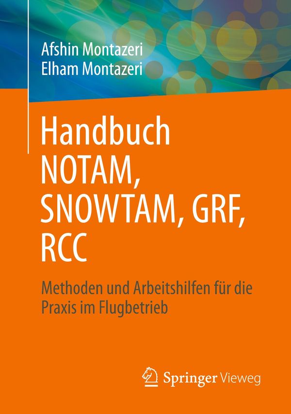 Handbuch NOTAM, SNOWTAM, GRF, RCC - Afshin Montazeri (Buch)