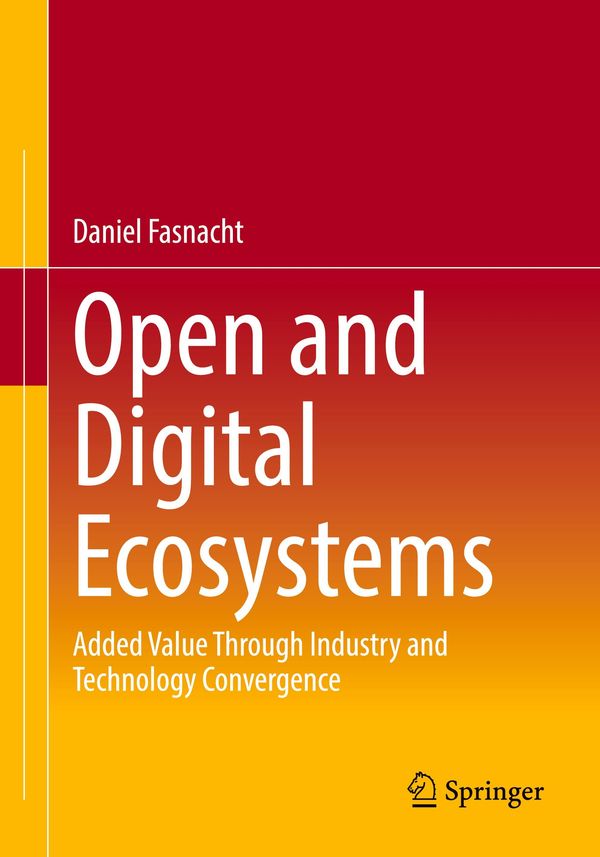 Open and Digital Ecosystems - Daniel Fasnacht (Buch)
