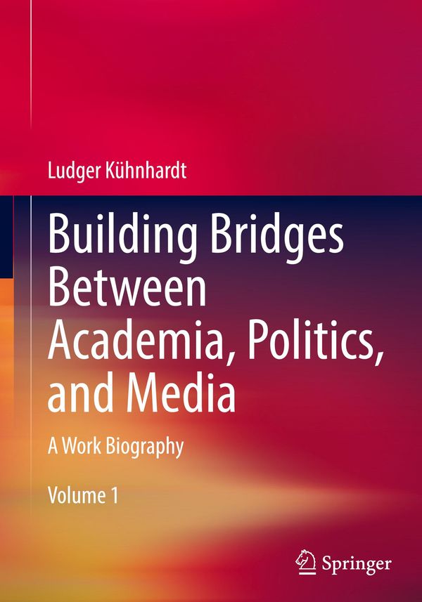 Building Bridges Between Academia, Politics, and Media (Buch)
