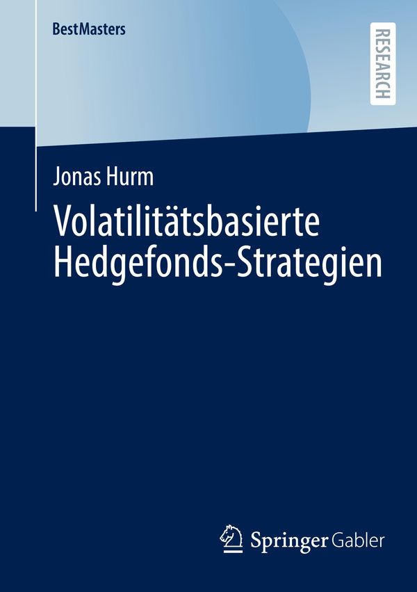 Volatilitätsbasierte Hedgefonds-Strategien - Jonas Hurm (Buch)