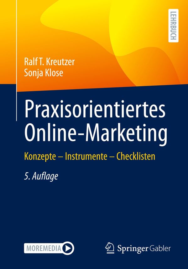 Praxisorientiertes Online-Marketing - Ralf T. Kreutzer (Buch)