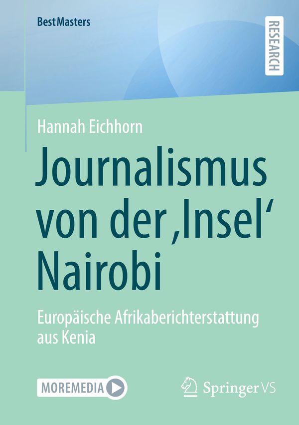 Journalismus von der Insel Nairobi - Hannah Eichhorn (Buch)