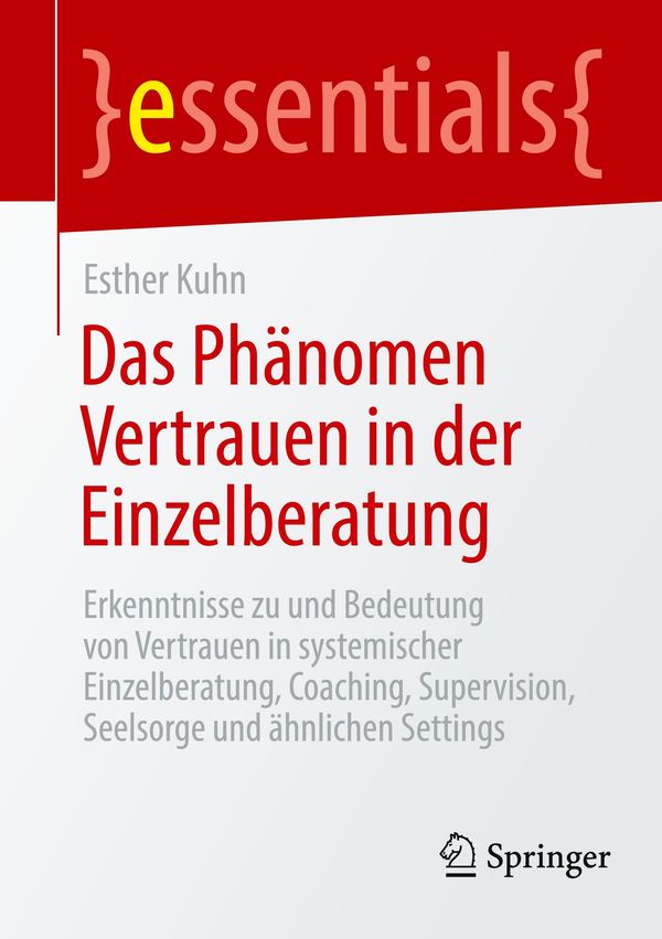 Das Phänomen Vertrauen in der Einzelberatung - Esther Kuhn (Buch)