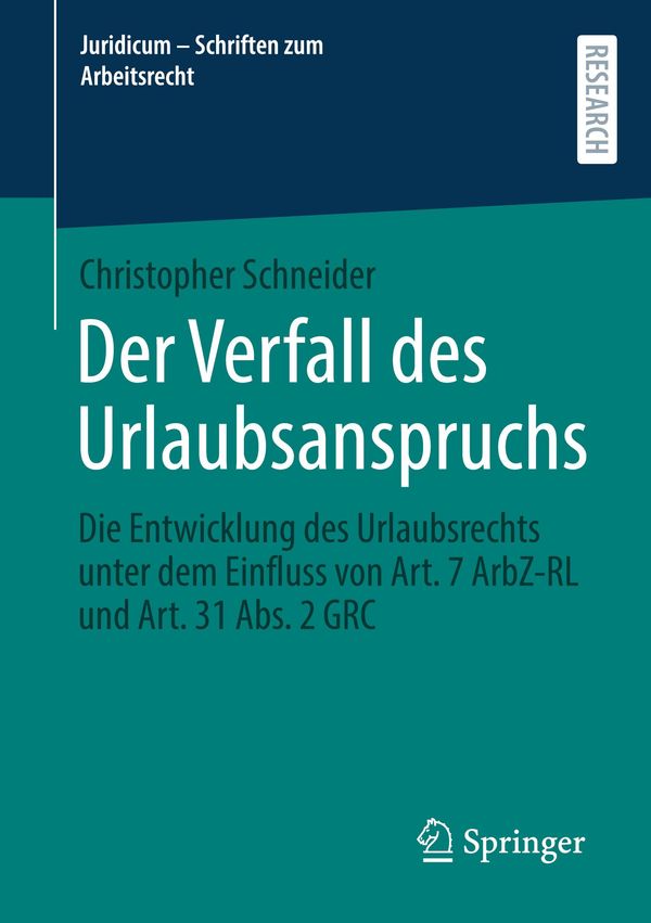 Der Verfall des Urlaubsanspruchs - Christopher Schneider (Buch)
