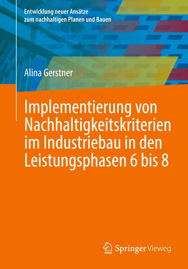 Implementierung von Nachhaltigkeitskriterien im Industriebau in den...