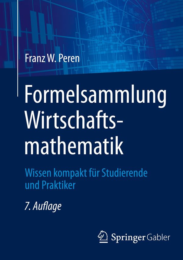 Formelsammlung Wirtschaftsmathematik - Franz W. Peren (Buch)