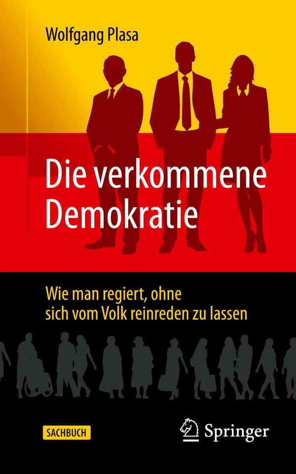 Die verkommene Demokratie - Wolfgang Plasa (Buch)