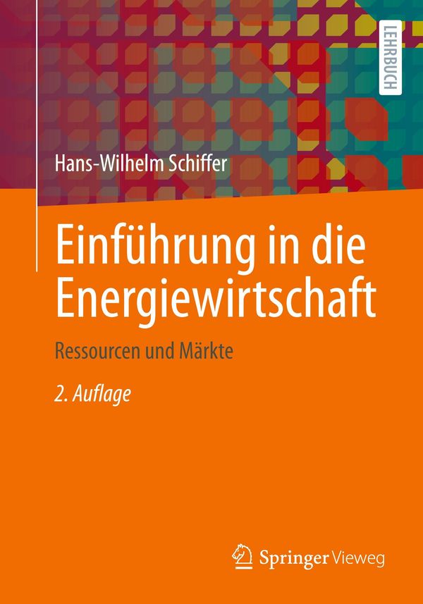 Einführung in die Energiewirtschaft - Hans-Wilhelm Schiffer (Buch)