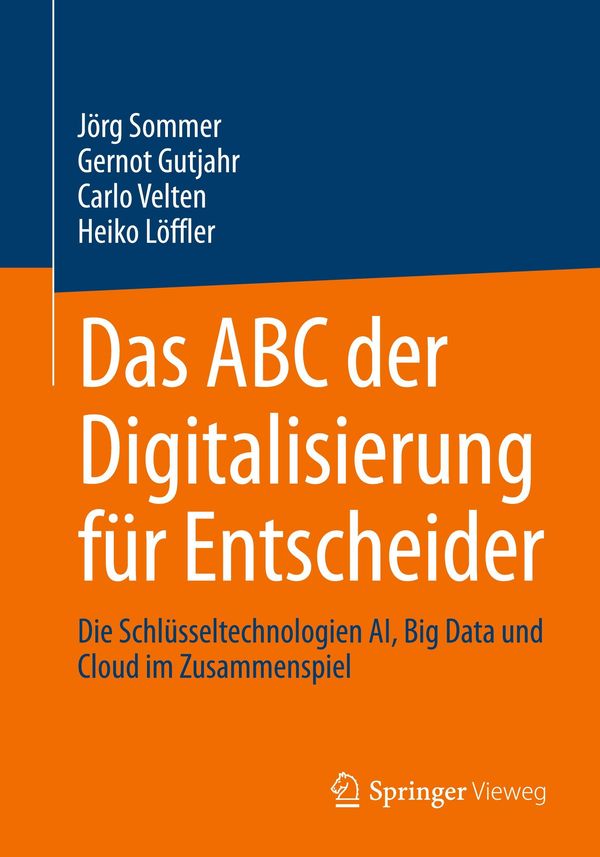 Das ABC der Digitalisierung für Entscheider - Jörg Sommer (Buch)