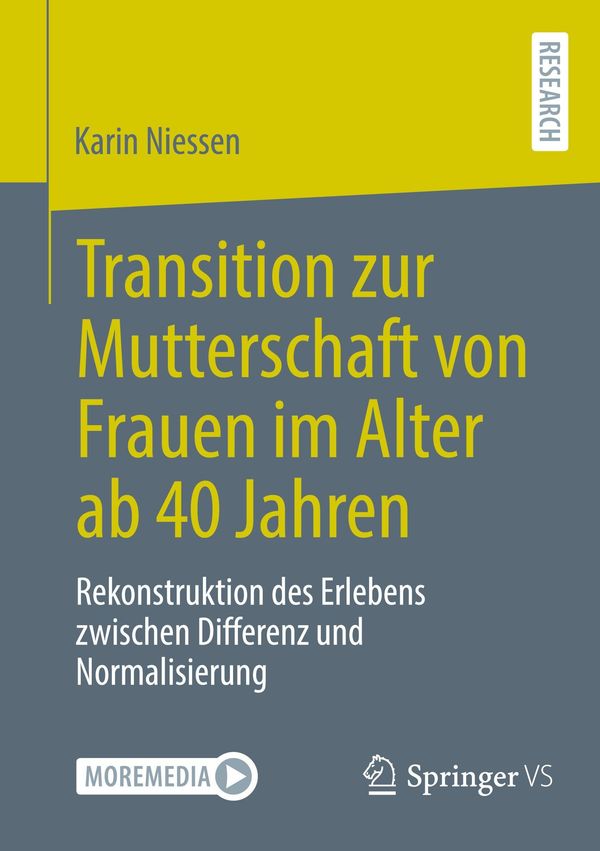Transition zur Mutterschaft von Frauen im Alter ab 40 Jahren (Buch)