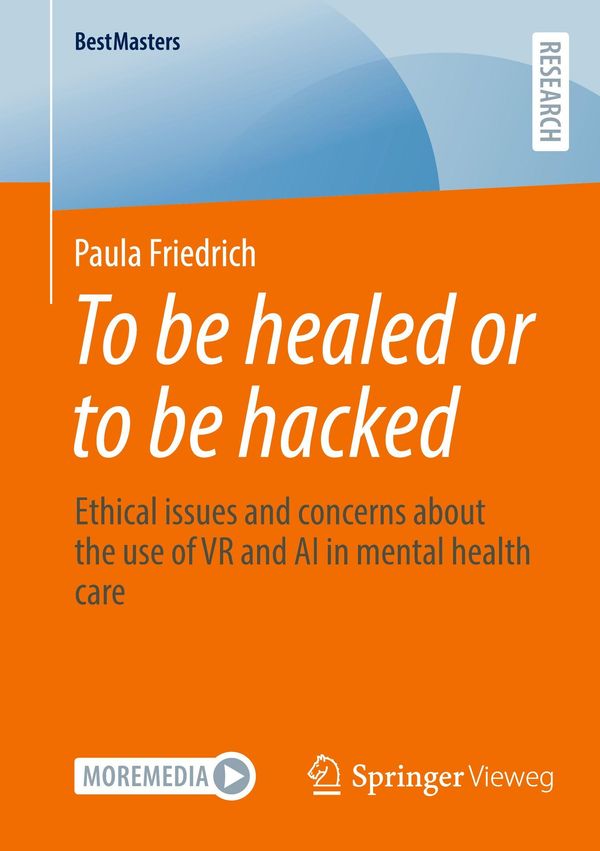 To be healed or to be hacked - Paula Friedrich (Buch)