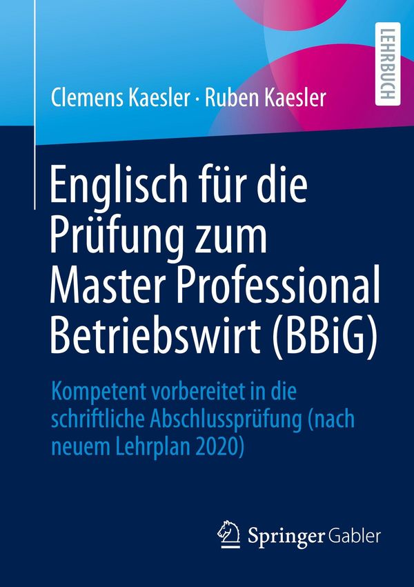 Englisch für die Prüfung zum Master Professional Betriebswirt (BBiG...