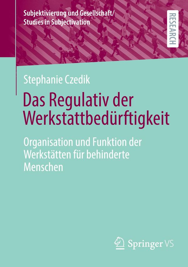 Das Regulativ der Werkstattbedürftigkeit - Stephanie Czedik (Buch)
