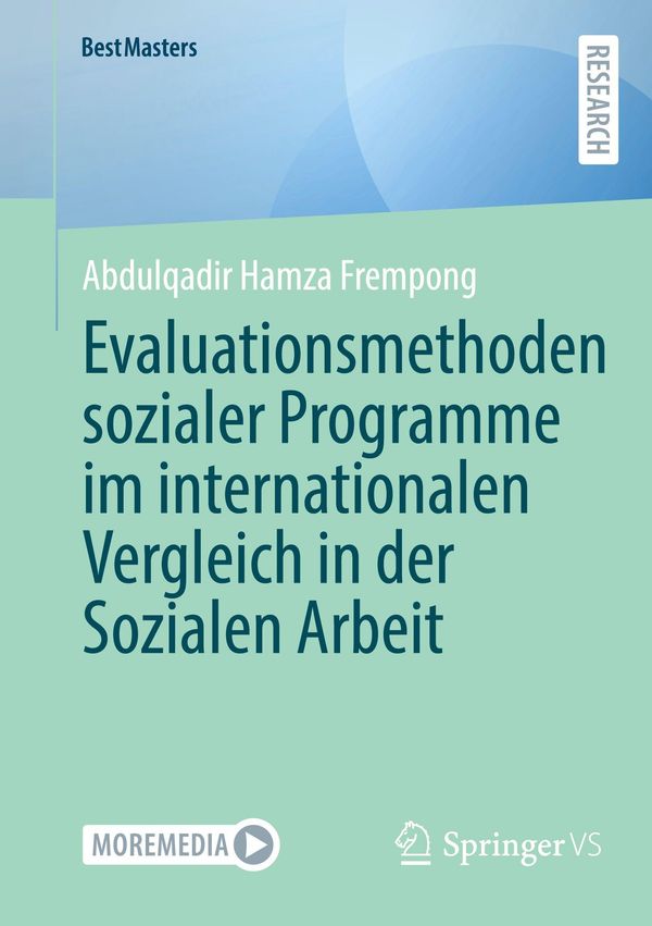 Evaluationsmethoden sozialer Programme im internationalen Vergleich...