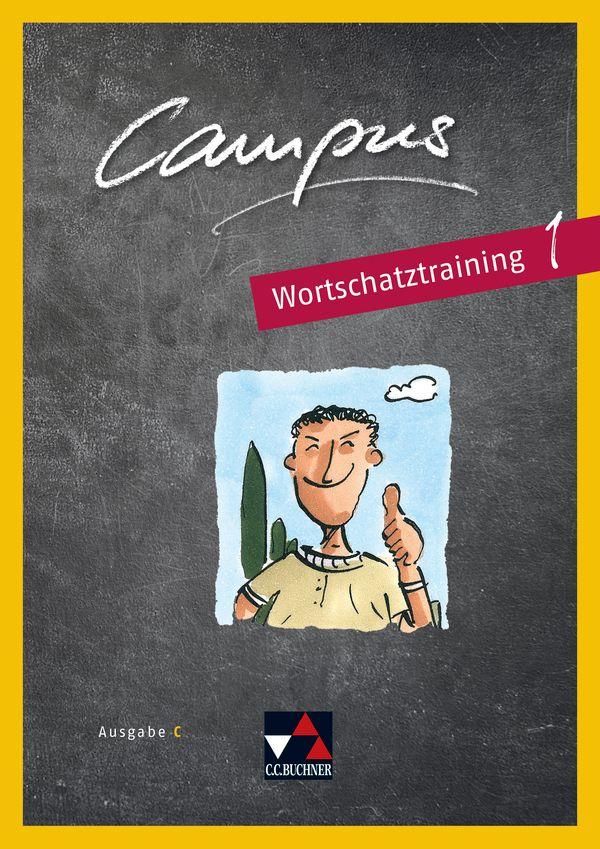 Campus C - neu 1 Wortschatztraining - Johanna Butz (Buch)