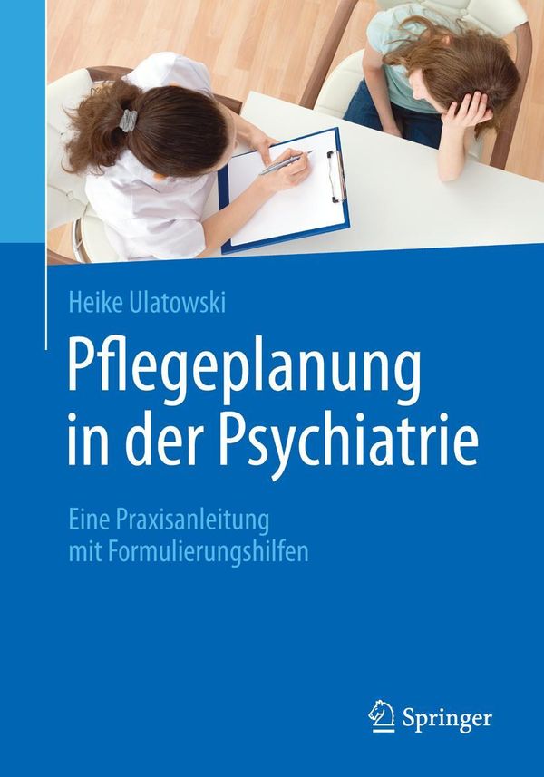 Pflegeplanung in der Psychiatrie - Heike Ulatowski (Buch)