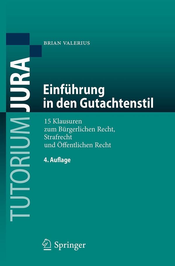 Einführung in den Gutachtenstil - Brian Valerius (Buch)