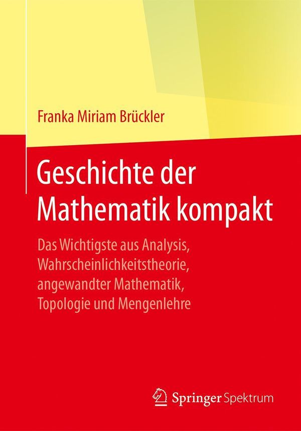 Geschichte der Mathematik kompakt - Franka Miriam Brückler (Buch)