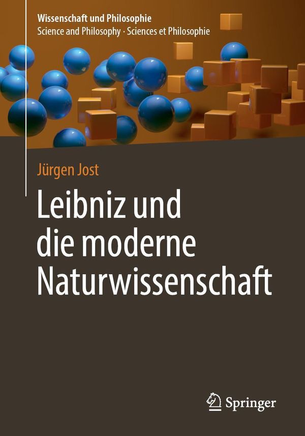 Leibniz und die moderne Naturwissenschaft - Jürgen Jost (Buch)
