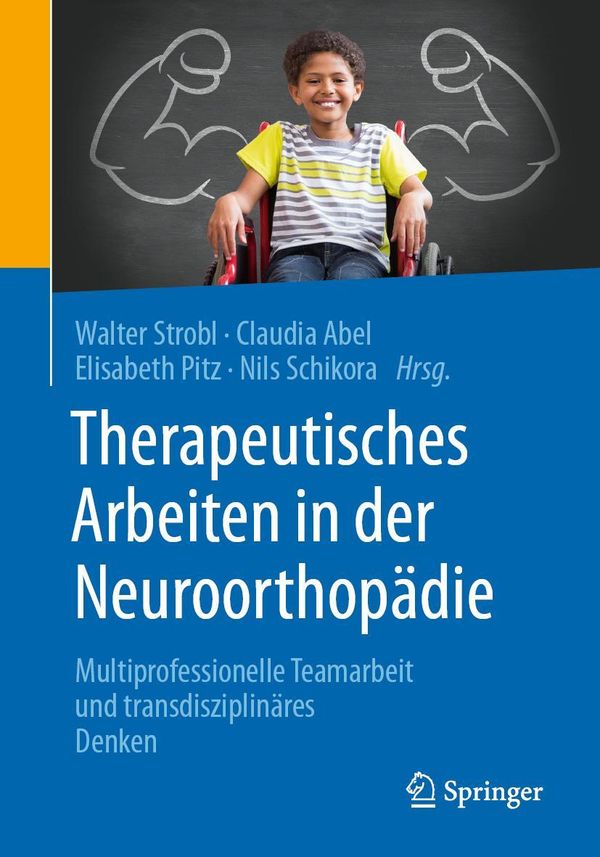 Therapeutisches Arbeiten in der Neuroorthopädie (Buch)