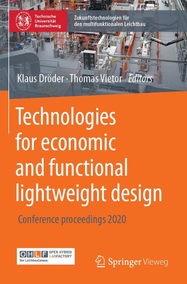 Technologies for economic and functional lightweight design (Buch)