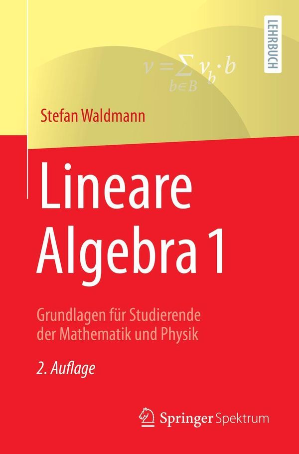 Lineare Algebra 1 - Stefan Waldmann (Buch)