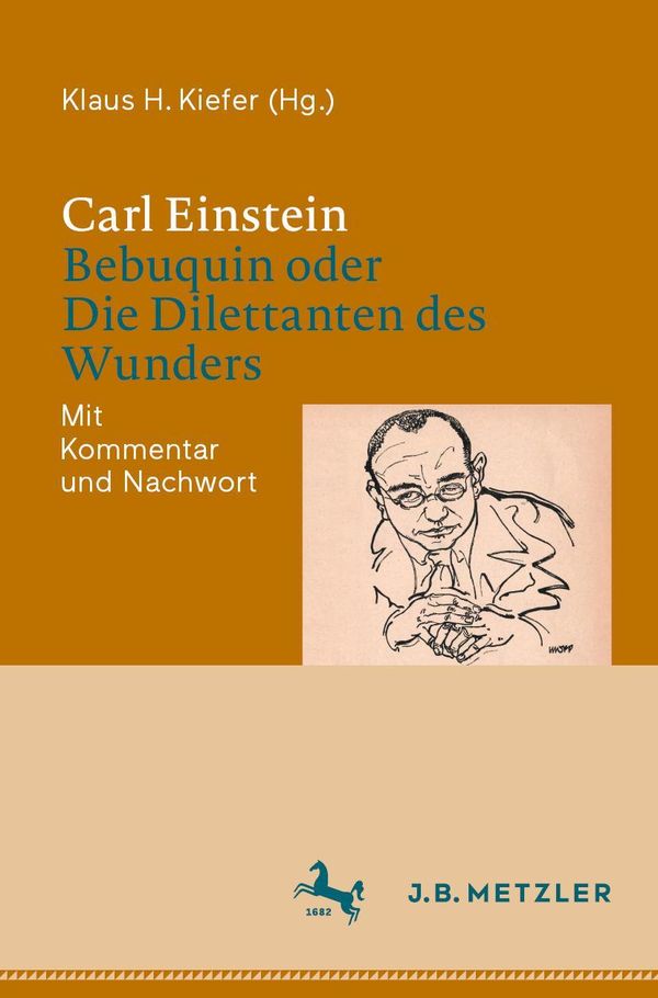 Carl Einstein: Bebuquin oder Die Dilettanten des Wunders (Buch)