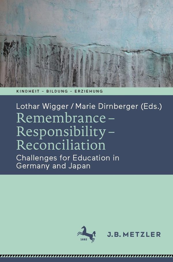 Remembrance - Responsibility - Reconciliation (Buch)