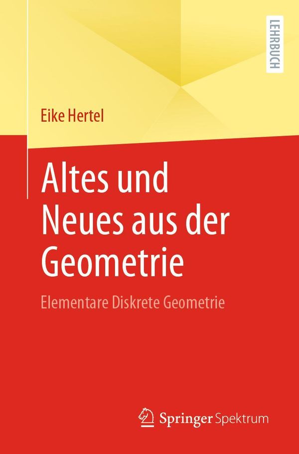 Altes und Neues aus der Geometrie - Eike Hertel (Buch)