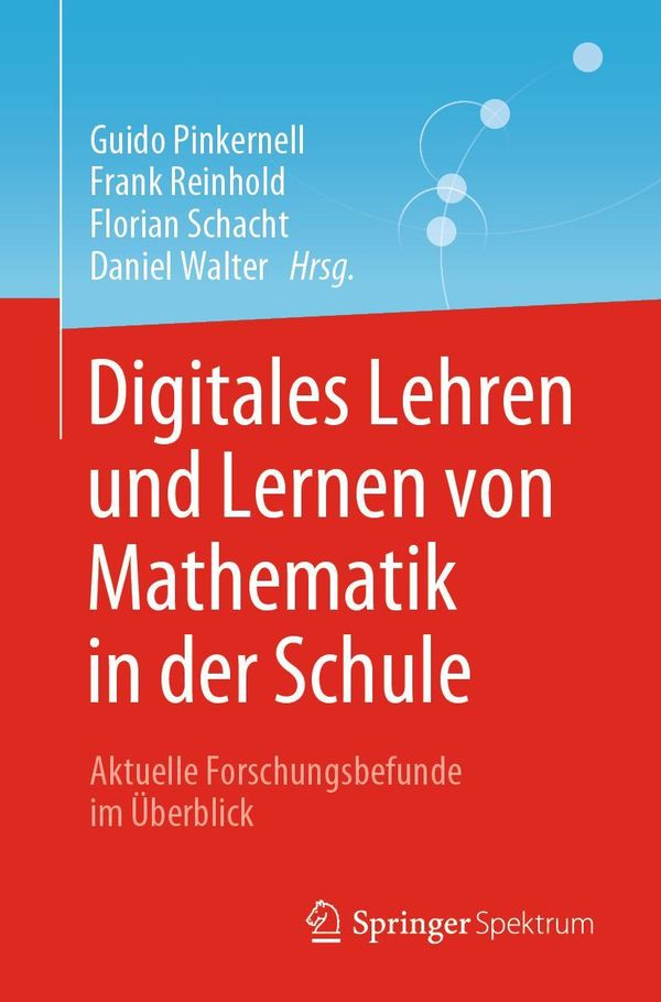 Digitales Lehren und Lernen von Mathematik in der Schule (Buch)