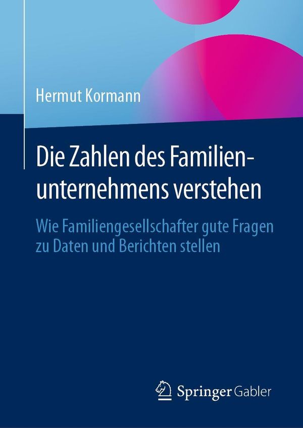 Die Zahlen des Familienunternehmens verstehen - Hermut Kormann (Buch)
