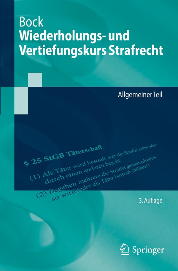 Wiederholungs- und Vertiefungskurs Strafrecht - Dennis Bock (Buch)