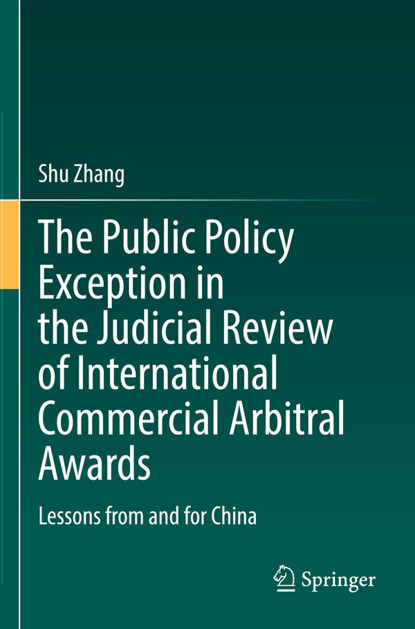 The Public Policy Exception in the Judicial Review of International...