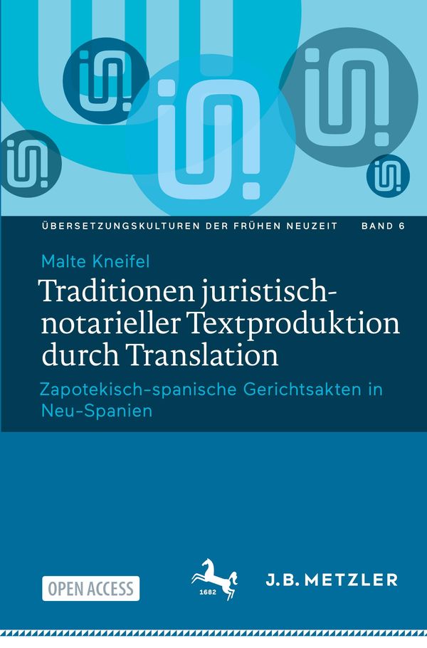 Traditionen juristisch-notarieller Textproduktion durch Translation