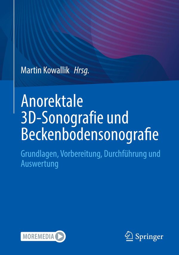 Anorektale 3D-Sonografie und Beckenbodensonografie (Buch)