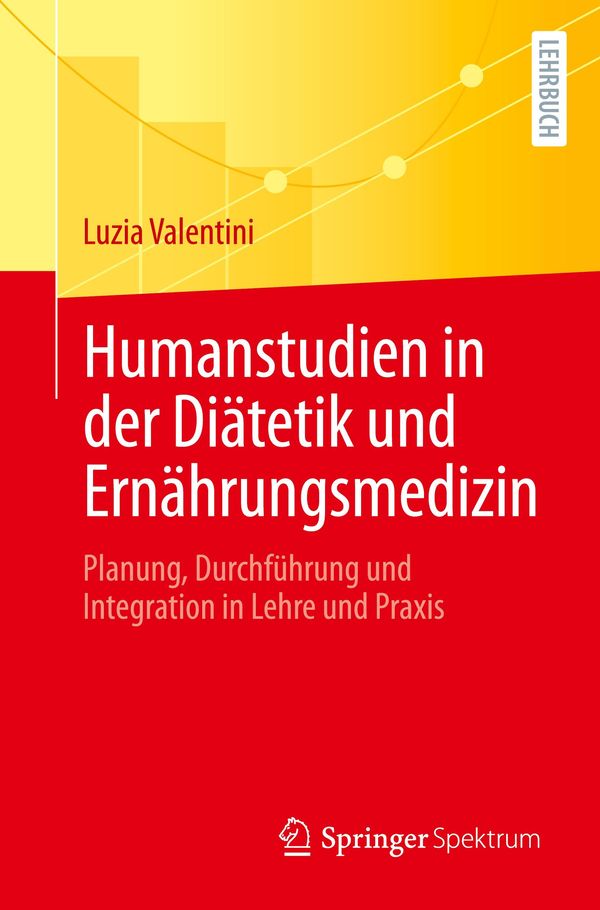 Humanstudien in der Diätetik und Ernährungsmedizin - Luzia Valentini